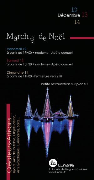 Marché de Noël au Lunares - Toulouse Marché de Noël au Lunares - Toulouse